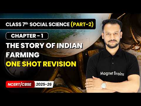 Class 7 Social Science Part 2 – Full Book Overview NCERT CBSE 2025 26 New Syllabus Explained