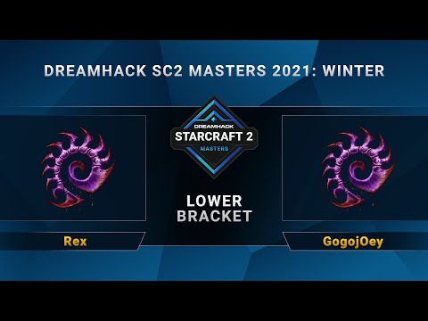 SC2 - Rex vs. GogojOey - Lower Bracket - DreamHack SC2 Masters 2021 Winter - TW/HK