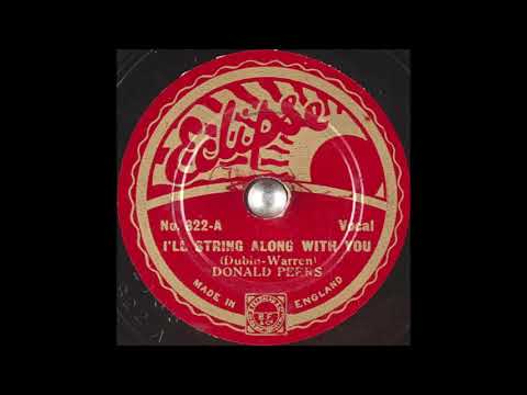 Donald Peers - I'll String Along With You (1934)