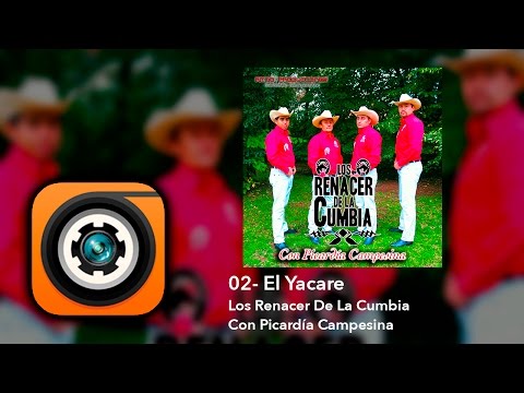 02- El Yacaré - Los Renacer De La Cumbia (Audio Oficial)