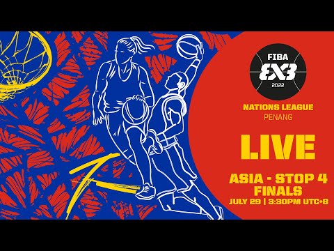 RE-LIVE | FIBA 3x3 Nations League 2022 - Asia - Stop 4/Finals