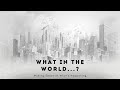 What In The World Episode 1 Introduction To Worldview Study