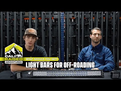 Adventure Series: Episode 1 | Light Bars for Off-Roading - What should you get?