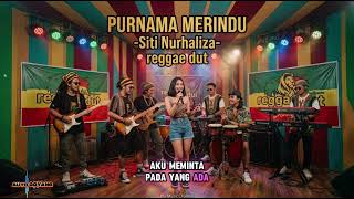 Download lagu PURNAMA MERINDU - SITI NURHALIZA (COVER) | REGGAE DUT mp3 Download lagu PURNAMA MERINDU - SITI NURHALIZA (COVER) | REGGAE DUT mp3