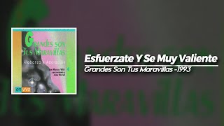 Marcos Witt Y Jaime Murrell - Esfuerzate Y Se Muy Valiente