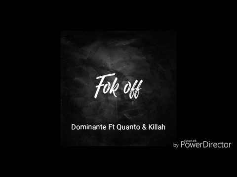 Dominante Ft Quanto & Killah - De Logo