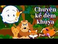19 Chuyện Kể đêm Khuya Biên Soạn Chuyện Cổ Tích Phim Hoạt Hình Truyện Cổ Tích