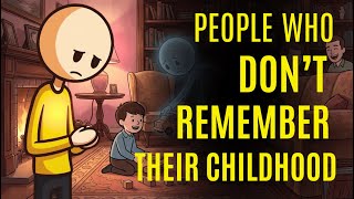 The Psychology of People Who Don’t Remember Their Childhood