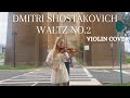 Dmitri Shostakovich - Waltz No.2 Violin Cover