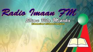 RADIO IMAAN - Wazazi Sheikh Ibrahim Twaha