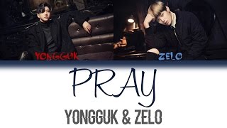 Yongguk & ZELO (BANG&ZELO) - Pray/Confession (주소서) | Han/Rom/Eng | Color Coded Lyrics |