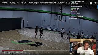 YourRAGE Reacts To His Leaked Basketball Footage Ft. Plaqueboymax