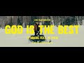 Ty Brasel - "GOD IS THE BEST" ft. 1K Phew (Official Video)