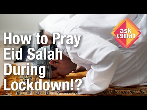 HOW TO PRAY EID SALAH IN LOCKDOWN