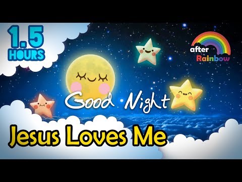 Lullabies★1.5 Hours★ Jesus Loves Me | Relax & Calm Music | Hymn Lullabies