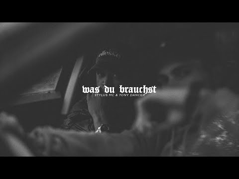 Stylus & Tony Dancer - was du brauchst (prod. by Ricandthadeus)