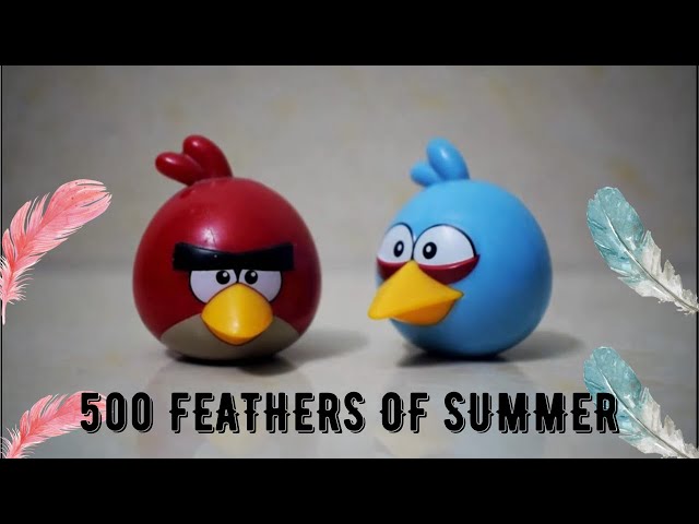 500 Feathers of Summer | a recreation