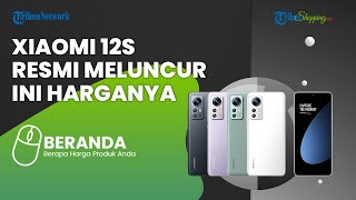 Xiaomi Resmi Meluncurkan Ponsel Seri Terbarunya 12S di China, Punya Spesifikasi Mirip 12S Pro