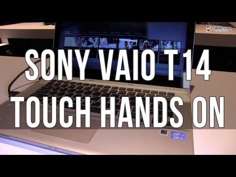 Sony Vaio T14 Touch hands on preview: 14 inch Windows 8 touchscreen ultrabook