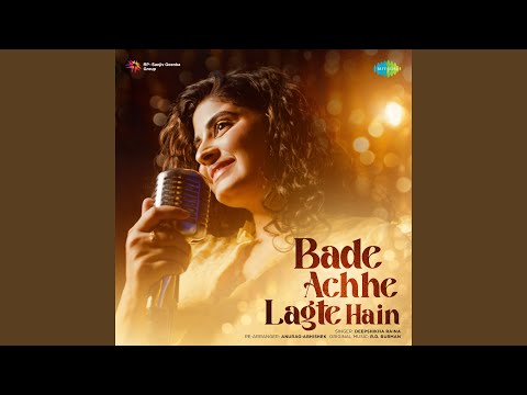 Bade Achhe Lagte Hain