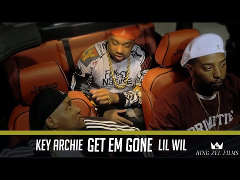 Key Archie - Get Em Gone ft. Lil Wil (Dir. by @KingZelFilms/Co Dir. by Key Archie)