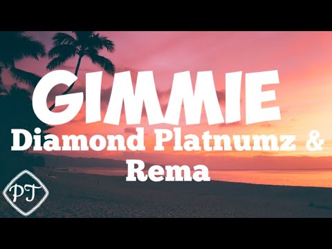 Diamond Platnumz - Gimmie ft Rema (official lyrics video)