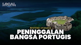 Napak Tilas Peninggalan Portugis di Gorontalo lewat Objek Wisata Benteng Otanaha
