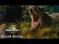 JURASSIC WORLD EL RENACER Tráiler Oficial Universal Pictures HD
