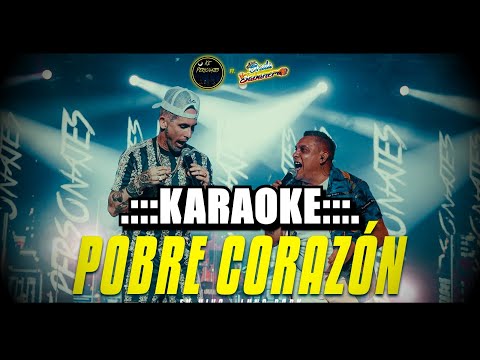 Ke Personajes ft Onda Sabanera Pobre corazon ( KARAOKE )