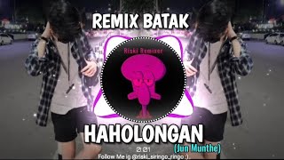 Download lagu Remix Batak !!! HAHOLONGAN (Jun Munthe) - By Riski Remixer 🎧 mp3