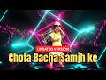 Chota Bacha Jaan Ke Humko Na Samjhana Re Aditya Narayan Latest Kids Song