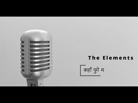 Kaha Pugey Ma | The Elements | Official Music Video
