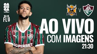 AO VIVO COM IMAGENS - NOVA IGUAÇU X FLUMINENSE | CAMPEONATO CARIOCA 2026 | 3ª RODADA