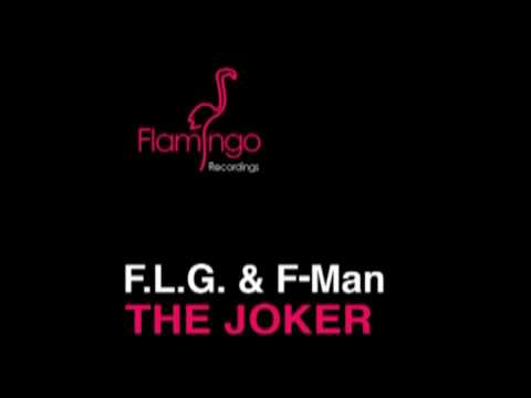 F.L.G. & F-Man - The Joker