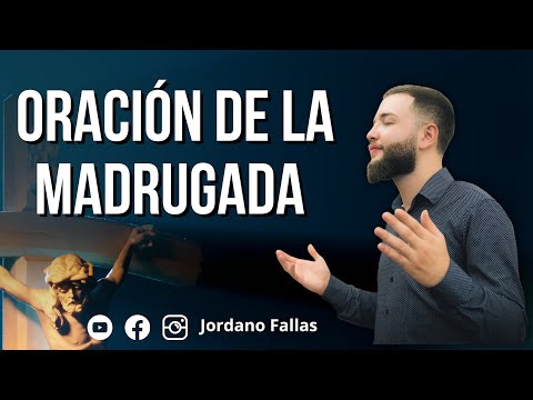 Oración de la Madrugada | Oremos Juntos