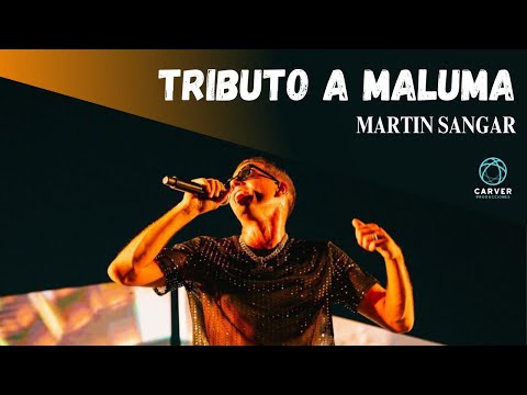 MALUMA - TRIBUTO - CONCIERTO / Martin Sangar