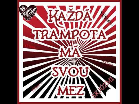 Radio Krajan - Kazda Trampota Ma Svou Mez