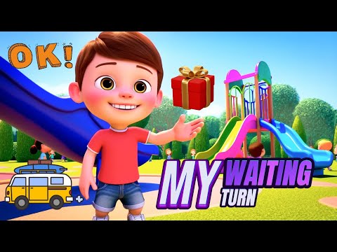 Waiting My Turn | Patience Song for Kids | Learn to Take Turns | Fun Educational Song