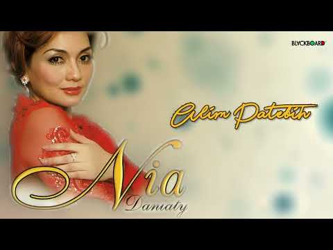 Nia Daniaty - Alim Patebih