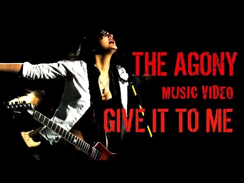 The Agony - The Agony - Give It To Me (official music video)