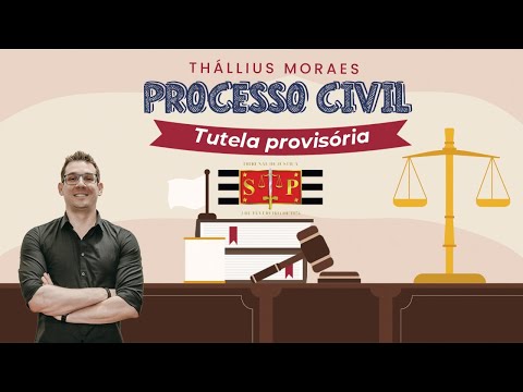 Processo Civil - Tutela Provisória
