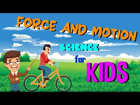 Force and Motion | Science for Kids