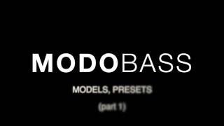 MODO BASS Models, Presets - Part 1