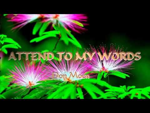 Attend To My Words video