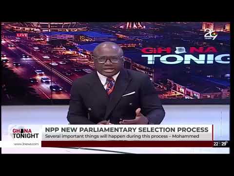 NPP Unveils New Process for Selecting Parliamentary Candidates