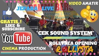 Download lagu ORKES ROLLYSTA JEPARA ~ ROLLYSTA OPENING CEK SOUND SYSTEM - ROLLYSTA LIVE JEPARA TERBARU mp3