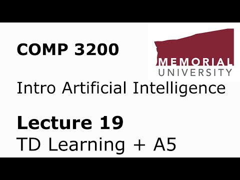COMP 3200 / 6980 - Intro to Artificial Intelligence - Lecture 19 - Temporal Difference Learning + A5