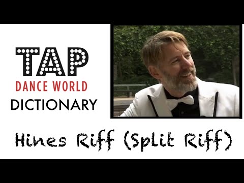 Tap Dance Dictionary / HINES RIFF (Split Riff) / Learn tap dance - Learn Tap Dancing Claquettes TDW