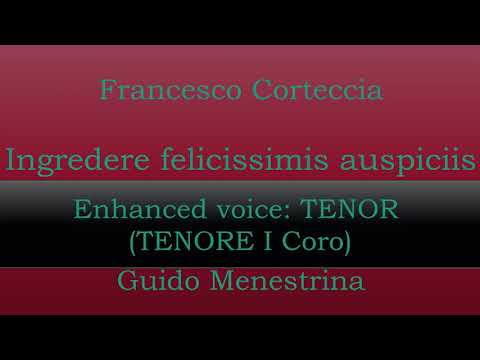 Francesco Corteccia - Ingredere TENORE I enhanced