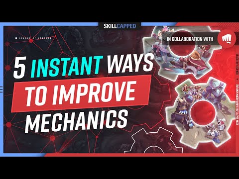 The 5 Ways to INSTANTLY IMPROVE Your MECHANICS! - League of Legends